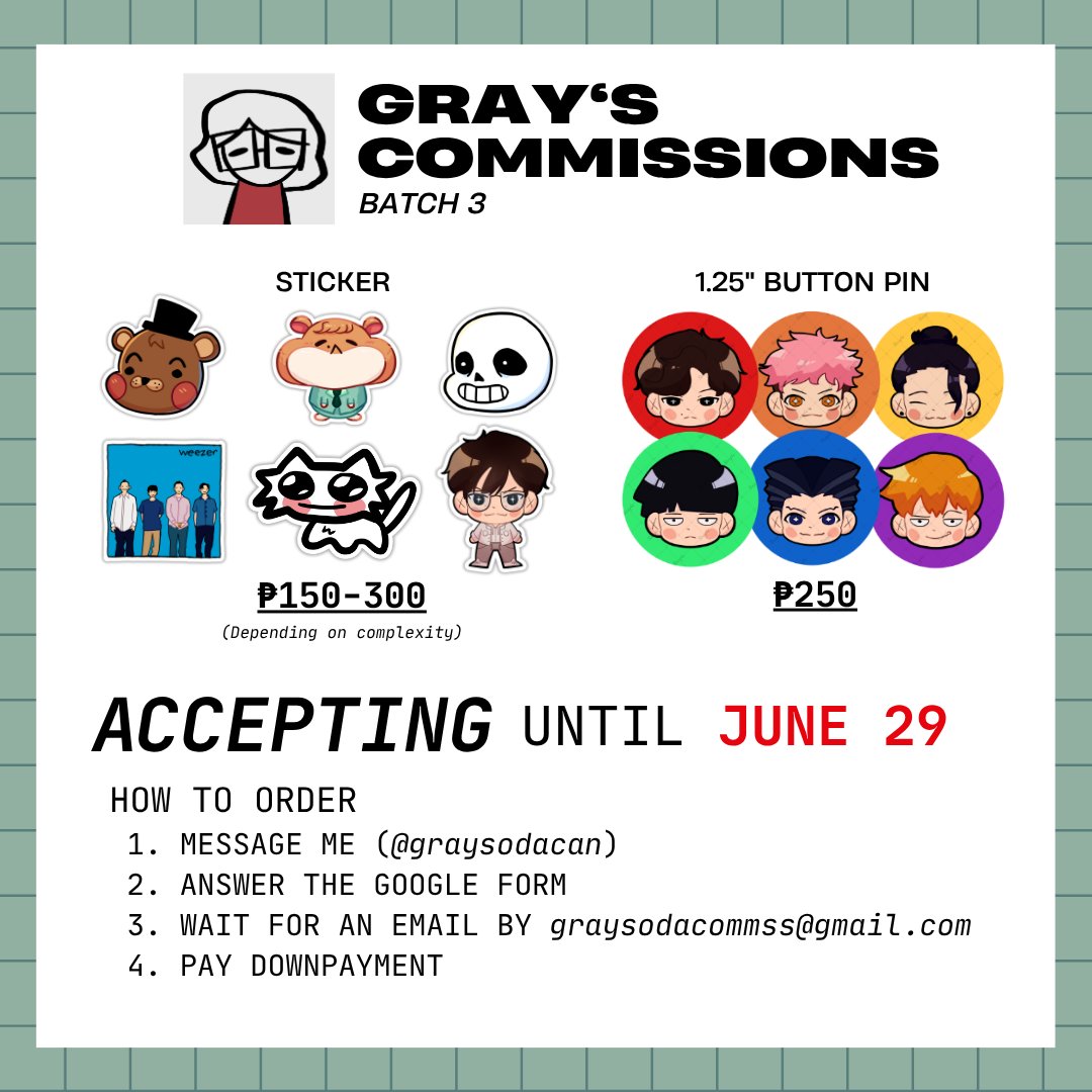 graysodacan's tweet photo. STICKER + 1.25" BUTTON PIN COMMISSIONS ARE OPEN!!!๐
ACCEPTING UNTIL JUNE 29
#commissions #commissionsph https://t.co/3anej7aYXW