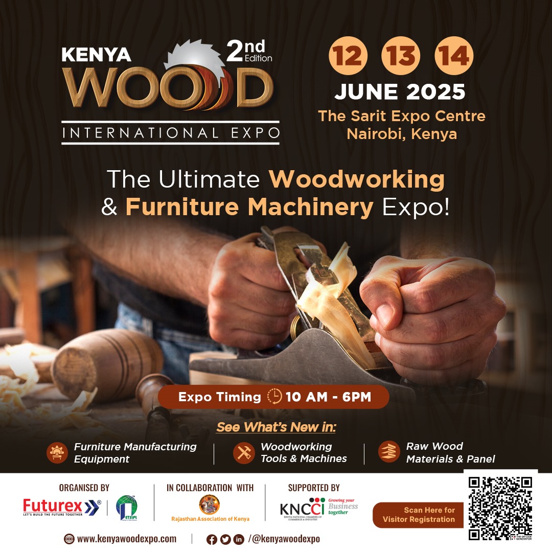 Join us for Kenya Wood International Expo 2025 – East Africa’s Premier Wood &amp; Woodworking Technology Show, Where Innovation Meets Craftsmanship in Woodworking &amp; Furniture Manufacturing!

Taking place from June 12-14, 2025, at Sarit Expo Centre, Nairobi!

kenyawoodexpo.com