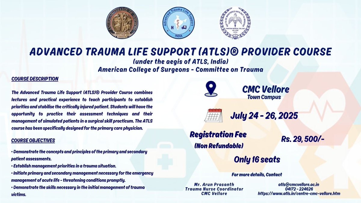 OffCMCVellore's tweet image. Advanced Trauma #LifeSupport (ATLS) Provider Course by dept of #TraumaSurgery @ Town Campus, 24-26 July; under aegis of the American College of Surgeons (ACS) and ATLS® India.
#Course equips primary care #physicians with essential skills to establish management priorities &…