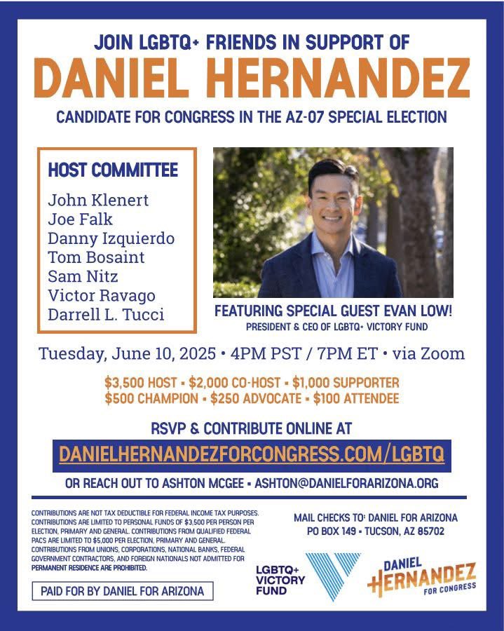 Evan Low (@evan_low) on Twitter photo Join us for this virtual fundraiser for <a href="/danielforaz/">Daniel Hernandez</a> for Congress. Daniel is endorsed by our LGBTQ+ <a href="/VictoryFund/">@lgbtqvictoryfund on bluesky</a>, <a href="/lgbtequalitypac/">Equality PAC</a> and the <a href="/StonewallDems/">Stonewall Democratic Club</a>! To RSVP, please visit: secure.actblue.com/donate/0610202…
Daniel was one of the people who came to Congresswoman Gabby Giffords' aid Join us for this virtual fundraiser for <a href="/danielforaz/">Daniel Hernandez</a> for Congress. Daniel is endorsed by our LGBTQ+ <a href="/VictoryFund/">@lgbtqvictoryfund on bluesky</a>, <a href="/lgbtequalitypac/">Equality PAC</a> and the <a href="/StonewallDems/">Stonewall Democratic Club</a>! To RSVP, please visit: secure.actblue.com/donate/0610202…
Daniel was one of the people who came to Congresswoman Gabby Giffords' aid