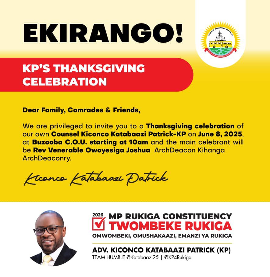 KP4Rukiga's tweet photo. Open invite to the thanksgiving celebration by @katabaazi25 #KP4RUKIGA 
#TeamHumble 
#RUKIGA2026 https://t.co/rntebnNJT2