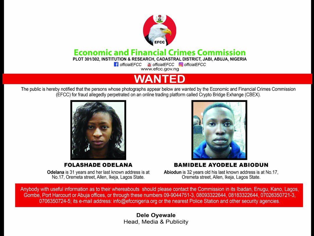 EFCC declares two wanted in connection to CBEX scam The Economic and  Financial Crimes Commission (EFCC) has declared two individuals, Folashade  Odelana and Bamidele Ayodele Abiodun, wanted in connection with a  multi-million