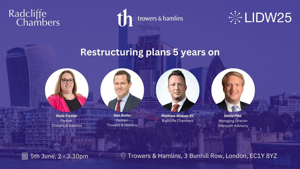 Radcliffe Chambers (@radcliffechmbrs) on Twitter photo Join us tomorrow for a lively debate on the impact of Restructuring Plans 5 years on!
Join Katie Farmer of <a href="/Trowers/">Trowers & Hamlins</a> & Hamlins chairing a lively debate between our experts Dan Butler of Trowers & Hamlins, David Pike of Interpath and Matthew Weaver KC.
The expert panel will draw Join us tomorrow for a lively debate on the impact of Restructuring Plans 5 years on!
Join Katie Farmer of <a href="/Trowers/">Trowers & Hamlins</a> & Hamlins chairing a lively debate between our experts Dan Butler of Trowers & Hamlins, David Pike of Interpath and Matthew Weaver KC.
The expert panel will draw