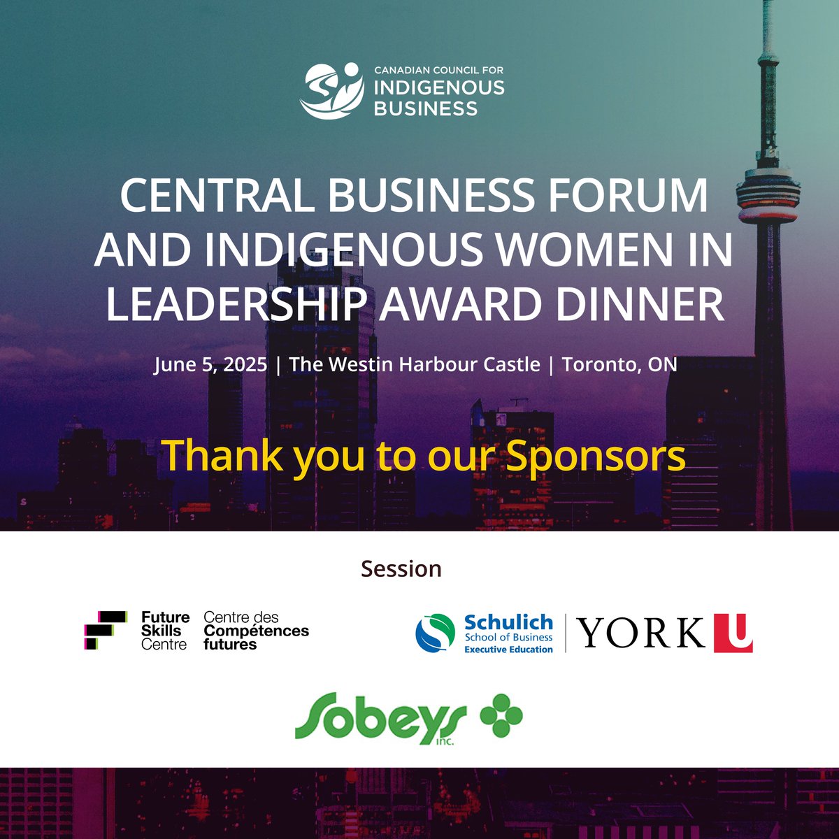 CCIB extends deep thanks to all Session Sponsors for supporting the Central Business Forum &amp; Indigenous Women in Leadership Award Dinner on June 5, 2025, at Toronto’s Westin Harbour Castle. Your support helps grow Indigenous business and leadership. events.ccib.ca