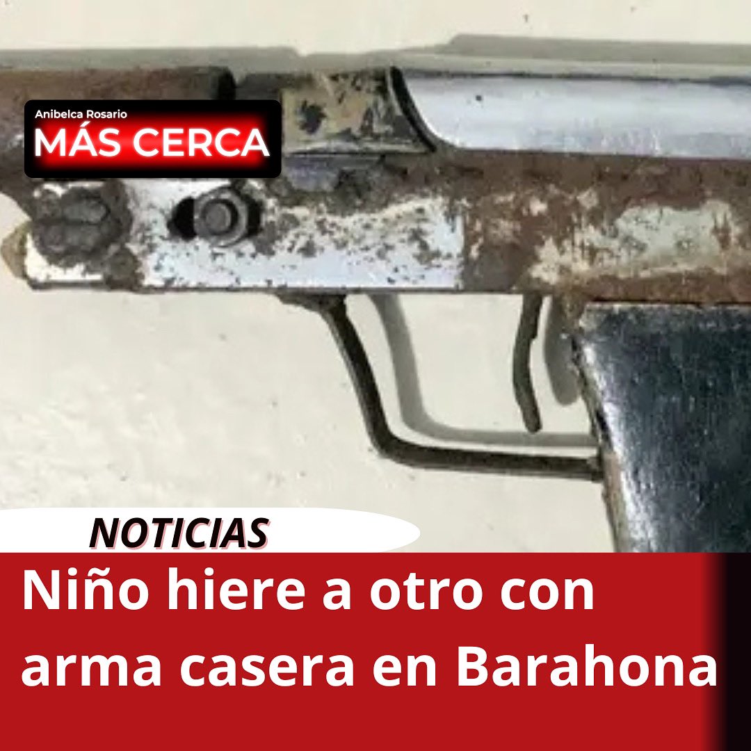 Un menor de aproximadamente 12 años hirió de bala a otro de 9 mientras jugaban con una pistola de fabricación casera dentro de una residencia en el municipio Vicente Noble, provincia Barahona.