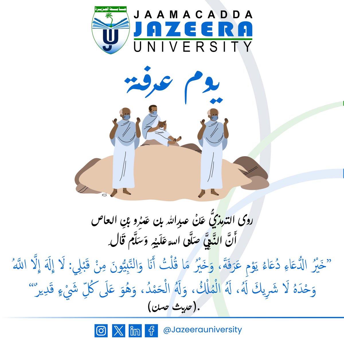 JazeeraUniv's tweet photo. We extend our heartfelt #congratulations to the entire Islamic Ummah on the occasion of the Day of #Arafah. In particular, we encourage our #students to seize this blessed opportunity to engage in acts of goodness and extend support to those in need within our #community. https://t.co/zQudP4KGZX