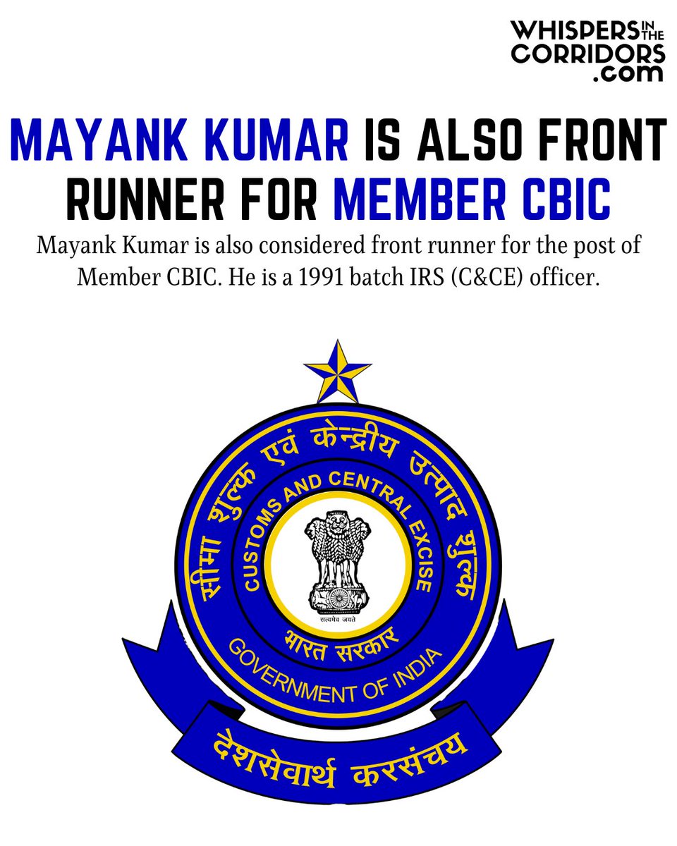 whispersinthec's tweet image. whispersinthecorridors.com
.
.
Mayank Kumar is also front runner for Member CBIC

Mayank Kumar is also considered front runner for the post of Member CBIC. He is a 1991 batch IRS (C&amp;amp;CE) officer.
.
.
.
.
#MayankKumar #Member #CBIC #IRS #officer #bureaucracy #news #breakingnews #IAS…