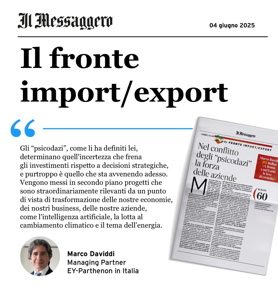 Oggi Marco Daviddi - Managing Partner EY-Parthenon in Italia -, intervistato da <a href="/ilmessaggeroit/">Il Messaggero</a>, analizza le priorità per le aziende italiane alla luce di uno scenario globale caratterizzato da una profonda incertezza.