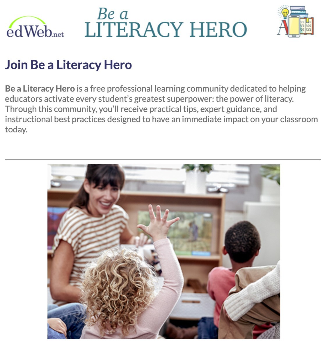 Want to be a Literacy Hero?📚💫 Join us in <a href="/edwebnet/">edWeb.net</a>’s free educator community for practical tips, expert guidance, and best practices that make an immediate impact in your classroom. Plus, register for our upcoming sponsored webinar: ow.ly/toJG50W4aSi