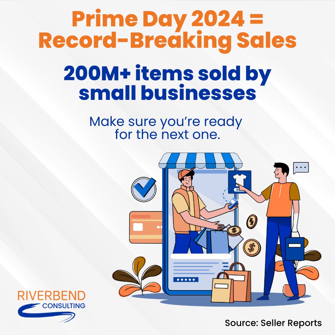 RiverbendConsul's tweet image. 🔥 Prime Day 2024 = record-breaking sales
200M+ items sold by small &amp;amp; mid-sized businesses!

Big traffic means big opportunity—are you ready for the next wave?
Riverbend can help you prep, stay compliant, and avoid costly FBA issues.

#AmazonSellers #FBAHelp #RiverbendConsulting