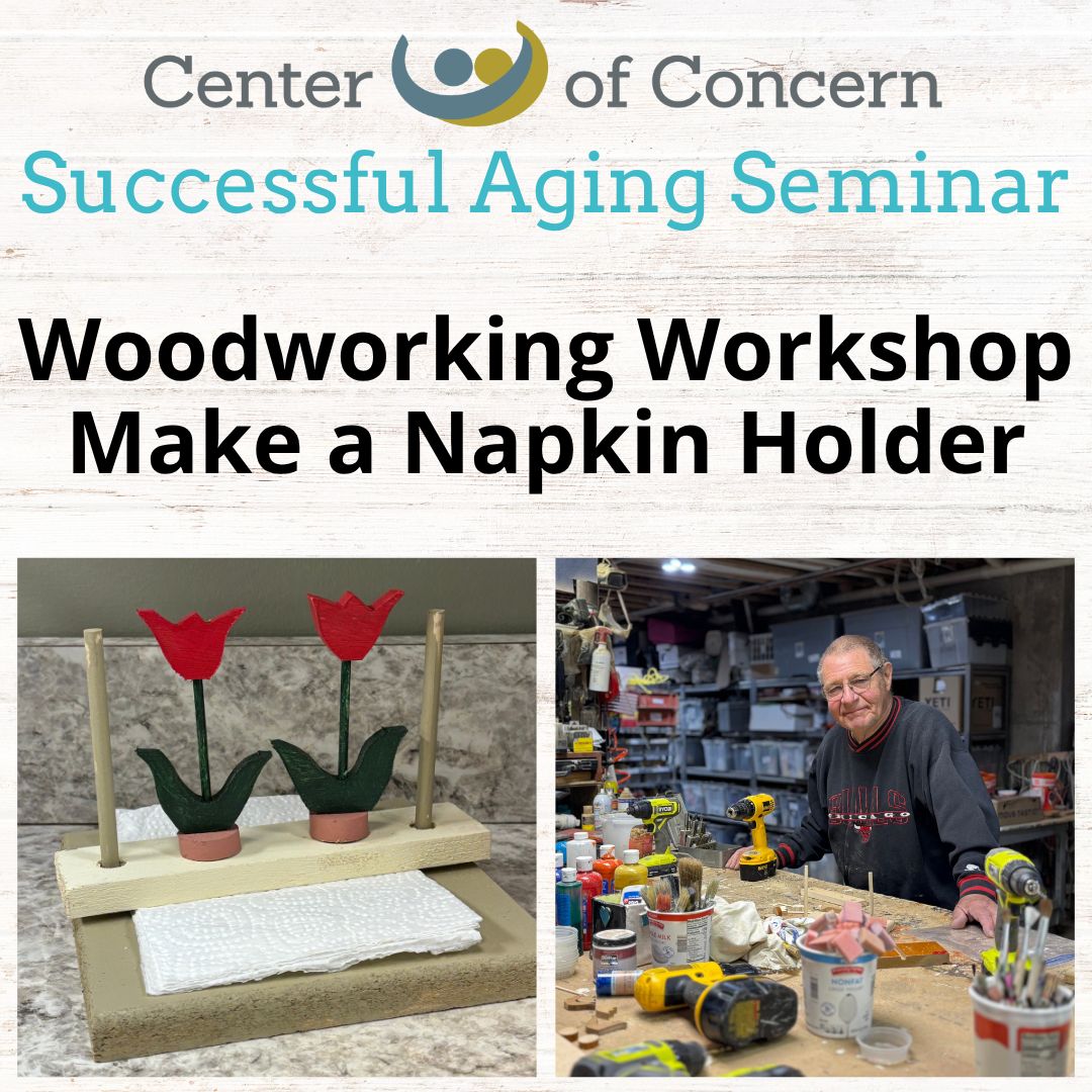 Successful Aging Seminar: Woodworking Workshop, Make a Napkin Holder

Monday, June 23rd at 1:00pm, Home Workshop in Park Ridge

Join us for this free beginner-friendly workshop to make and paint a wood napkin holder—perfect for summer picnics! Limited space—RSVP to 847-823-0453!