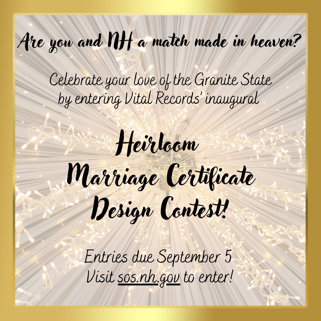 NHSecretary's tweet image. Are you and New Hampshire a match made in heaven? Enter our first Heirloom Marriage Certificate Design Contest!
Visit sos.nh.gov/heirloom-marri… for more info!