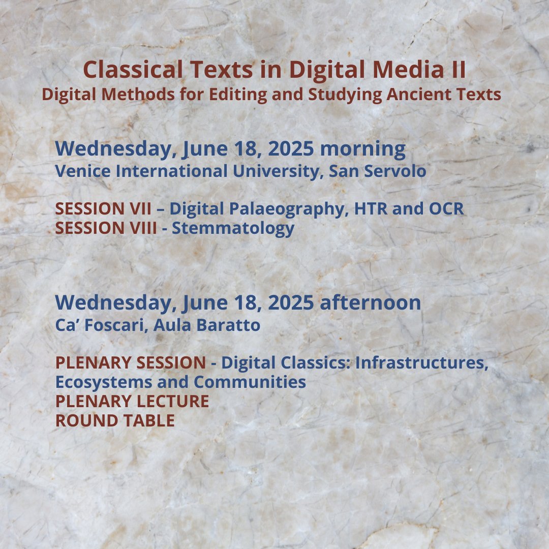 venicedph's tweet image. Join us on 16-18 Jun for a conference Classical Texts in Digital Media II - Digital Methods for Editing and Studying Ancient Texts. 🔗unive.it/data/agenda/2/…

Attendance is free (in person only) upon registration.
Please contact: vedph@unive.it