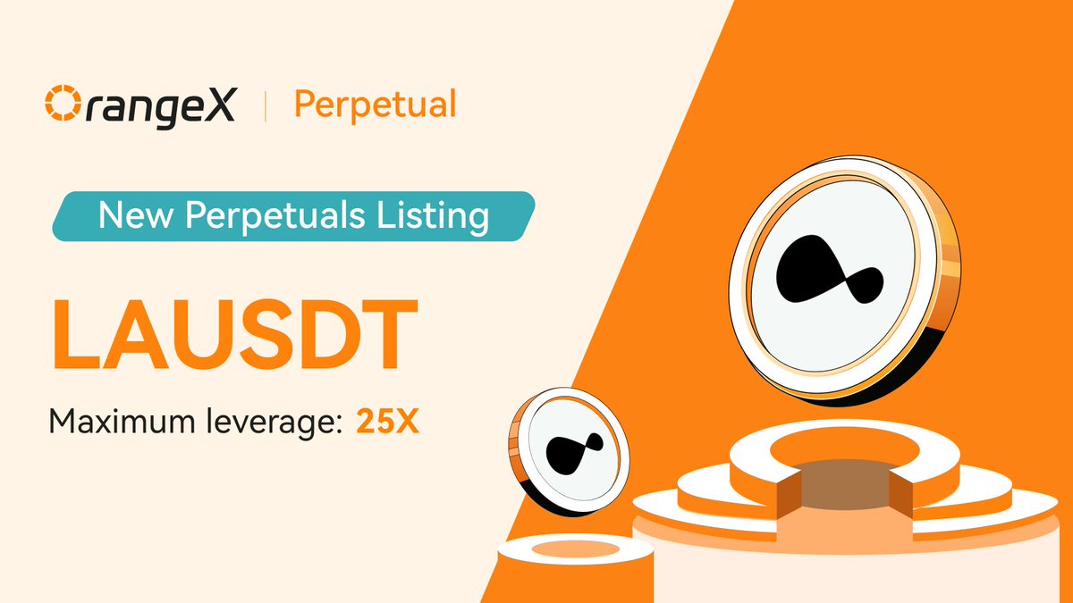 OrangeX (@orangexexchange) on Twitter photo 🍊 #OrangeX happy to announce that we will list Lagrange (LA) <a href="/LagrangeFndn/">Lagrange Foundation</a> 25X perpetual contract
✅LAUSDT
🕙Trading: 2025-06-04, 12:20 (UTC)
✅Maximum leverage: 25X
🔍 Click here to trade: orangex.com/perpetual/LA-U…
#LA 🍊 #OrangeX happy to announce that we will list Lagrange (LA) <a href="/LagrangeFndn/">Lagrange Foundation</a> 25X perpetual contract
✅LAUSDT
🕙Trading: 2025-06-04, 12:20 (UTC)
✅Maximum leverage: 25X
🔍 Click here to trade: orangex.com/perpetual/LA-U…
#LA