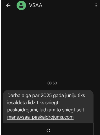 ‼️VSAA brīdina par krāpnieciskām īsziņām VSAA vārdā par it kā iesaldētu darba algu, kur jāatver saite. Ja to izdara, jāpieslēdzas internetbankai. 😠
✅VSAA nav saistības ar personu darba algām!
Aicinām NEATVĒRT saites un neievadīt internetbankas pieslēgšanās paroles un kodus!
