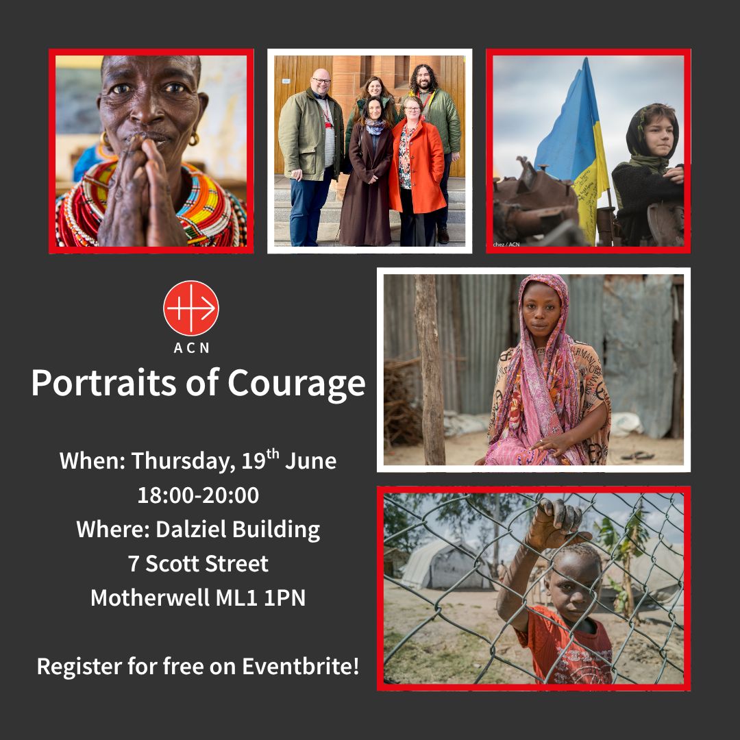 ACN_Scotland's tweet photo. โจ Want to know more about our Portraits of Courage event? ๐ธ Join us for an inspiring exhibition showing the people & places ACN supports. ๐ Enjoy refreshments & great company! ๐
Reserve your free ticket here: https://t.co/lMXQTwFyue
#PortraitsofCourage #ACNScotland #Hope https://t.co/hQa9v7TQpN