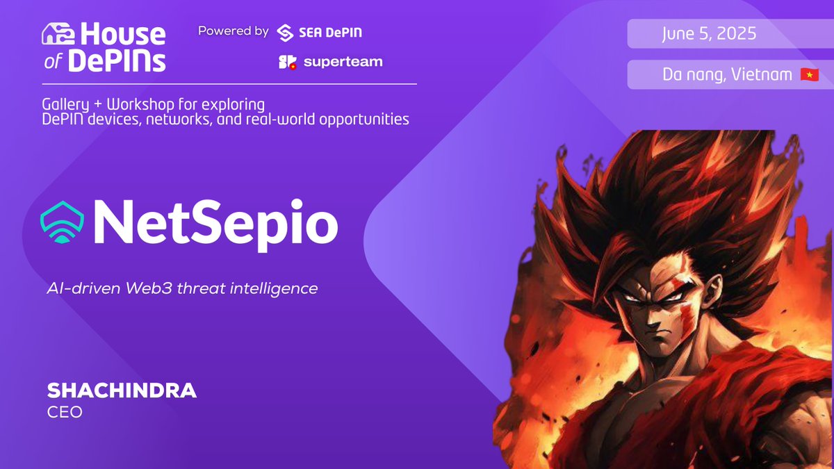 🛡 <a href="/NetSepio/">NetSepio</a> 
Presenter: Shachindra – CEO

NetSepio empowers DePIN and Web3 ecosystems with decentralized threat intelligence, combining AI agents and real-time risk signals to enhance security from the edge.
🔐 netsepio.com