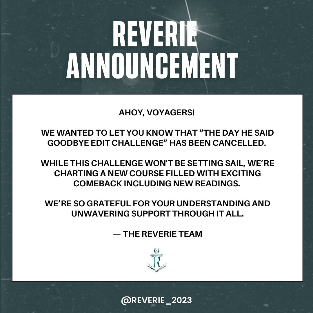 REVERIE_2023's tweet photo. #REVERIE⚓️: ANNOUNCEMENT!

Kindly read the announcement below.  

Thank you!

#TDHSG #TheDayHeSaidGoodbye #REVERIE #AngstAvenue https://t.co/GXCe5N4evp