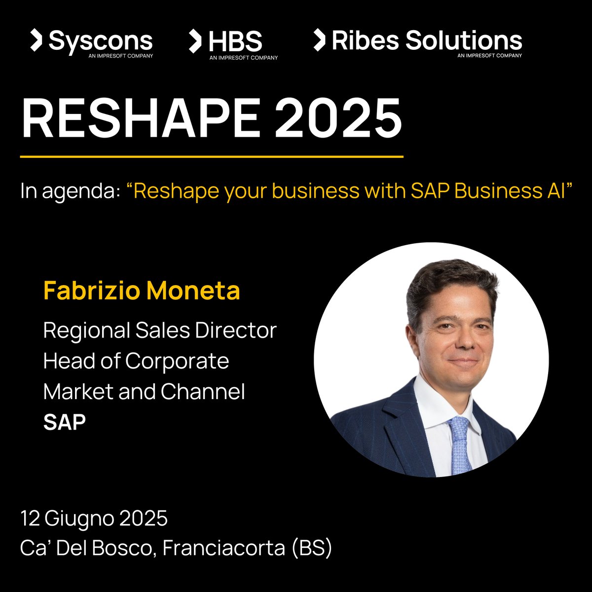 ✨ L’agenda di Reshape si arricchisce di un nuovo intervento di valore!
Fabrizio Moneta, Regional Sales Director - Head of Corporate Market and Channel di SAP, porterà sul palco un contributo di grande ispirazione.

#Reshape2025 #PoloSAP