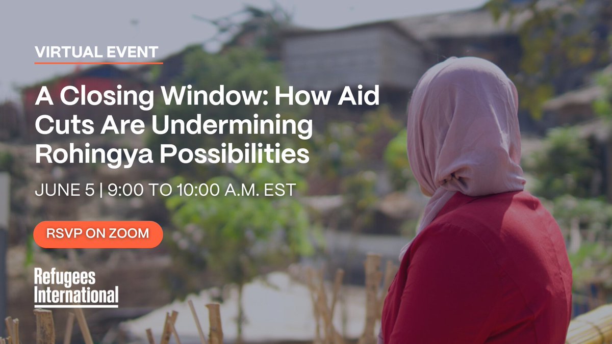 Refugees International (@refugeesintl) on Twitter photo š¢HAPPENING TOMORROW at 9 a.m. ET!
Join us for a virtual discussion with leading #Rohingya activists and experts on the consequences of U.S. aid cuts.
Featuring <a href="/Lucky2944576441/">Lucky Karim</a> <a href="/EndGenocideDan/">Daniel P Sullivan</a> <a href="/tunkhin80/">Tun Khin</a> and <a href="/john_hq3/">John Quinley III</a> <a href="/FortifyRights/">Fortify Rights</a>. RSVP today! šus06web.zoom.us/webinar/regist⦠š¢HAPPENING TOMORROW at 9 a.m. ET!
Join us for a virtual discussion with leading #Rohingya activists and experts on the consequences of U.S. aid cuts.
Featuring <a href="/Lucky2944576441/">Lucky Karim</a> <a href="/EndGenocideDan/">Daniel P Sullivan</a> <a href="/tunkhin80/">Tun Khin</a> and <a href="/john_hq3/">John Quinley III</a> <a href="/FortifyRights/">Fortify Rights</a>. RSVP today! šus06web.zoom.us/webinar/registā¦
