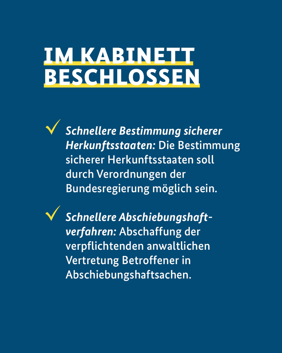 Das #Bundeskabinett hat heute einen Gesetzentwurf beschlossen: 🌍Künftig soll die Bestimmung sicherer Herkunftsstaaten durch Rechtsverordnungen möglich sein. 💼 Die Pflicht zur Bestellung eines anwaltlichen Vertreters bei Abschiebungshaft und Ausreisegewahrsam soll wegfallen.