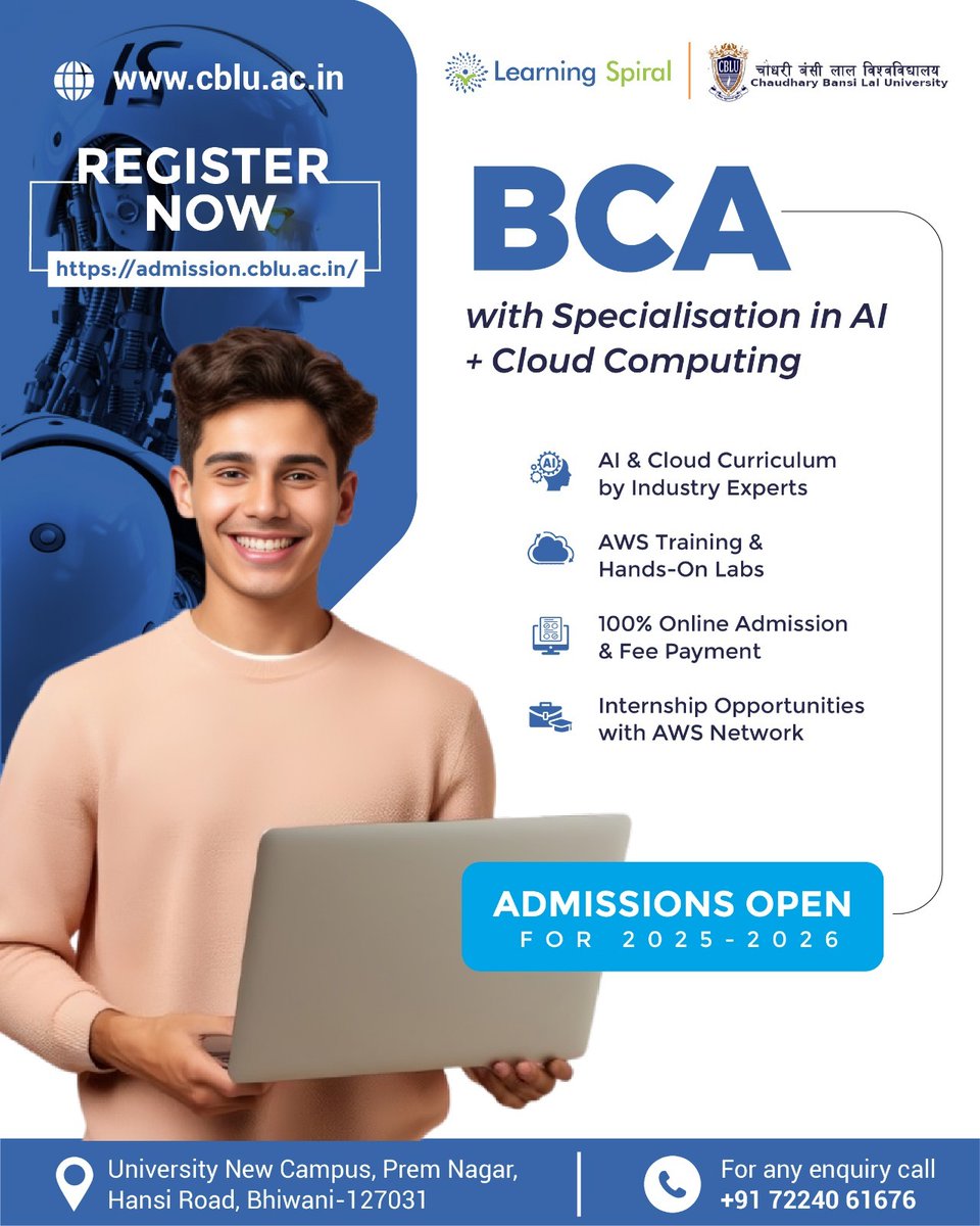 🎓 Launch Alert!
CBLU x Learning Spiral presents a B.C.A. in AI &amp; Cloud Computing (AWS Certified) 🚀
🔹 Industry-ready curriculum
🔹 Live projects &amp; internships
📅 Apply by: 14 June 2025
🔗 admission.cblu.ac.in
📝 Register: bit.ly/BCACBLU2025
#AI #CloudComputing #TechEdu