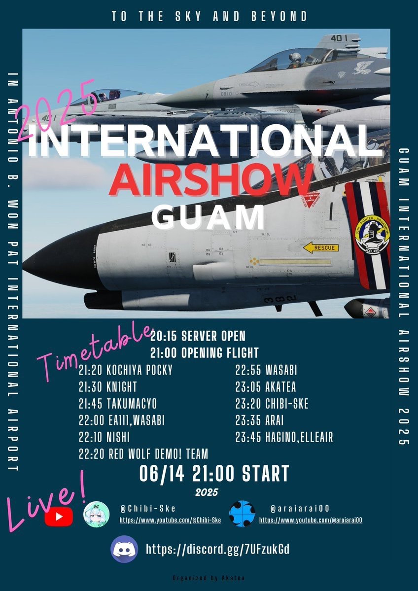 Tea_YZFR6's tweet image. 【Guam International Airshow 2025】
開催まで、いよいよ“あと10日”となりました！
発表当初、サーバーにはわずか20名ほどしかいませんでしたが、今では80名を超える大きなサーバーに成長しました！
そんな Guam International Airshow 2025 は、6月14日 21:00 より開催されます！

続く