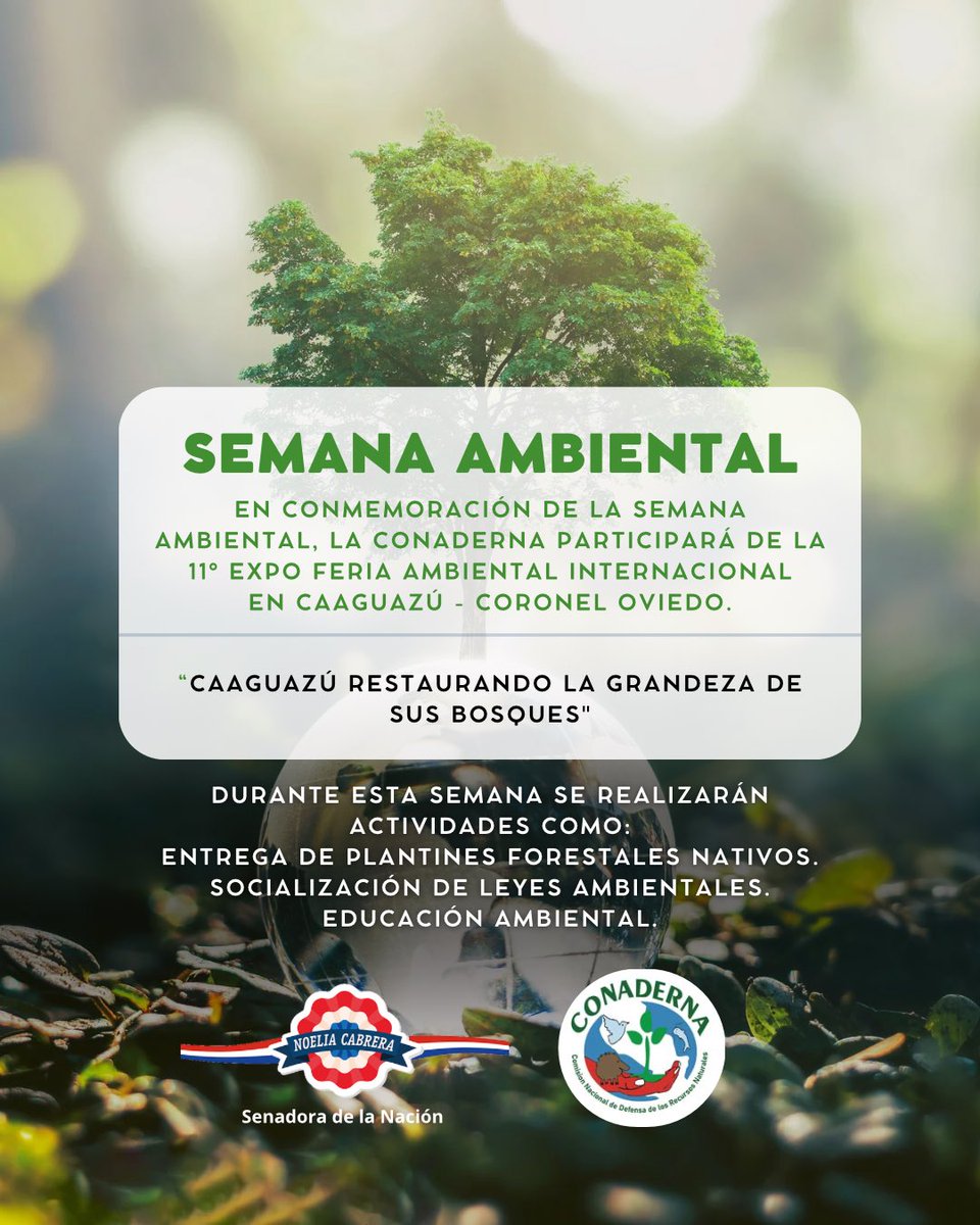 Semana Ambiental🌿
En Conmemoración de la Semana Ambiental La CONADERNA participará de la 11° Expo Feria Ambiental Internacional en Caaguazú - Coronel Oviedo.

"Caaguazú Restaurando la grandeza de sus Bosques"