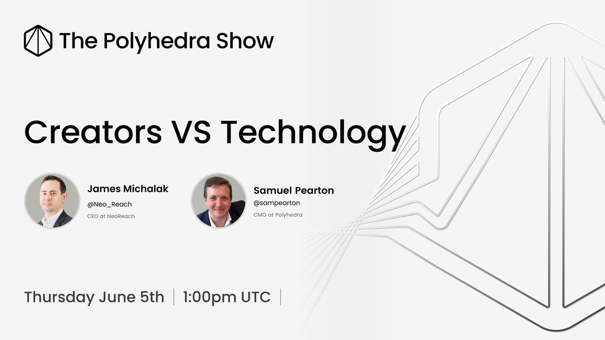This Thursday, <a href="/NeoReach/">NeoReach</a> CEO James Michalak joins <a href="/sampearton/">Samuel Pearton</a> on The Polyhedra Show to explore the future of influence.

Thursday June 5 · 1:00pm UTC