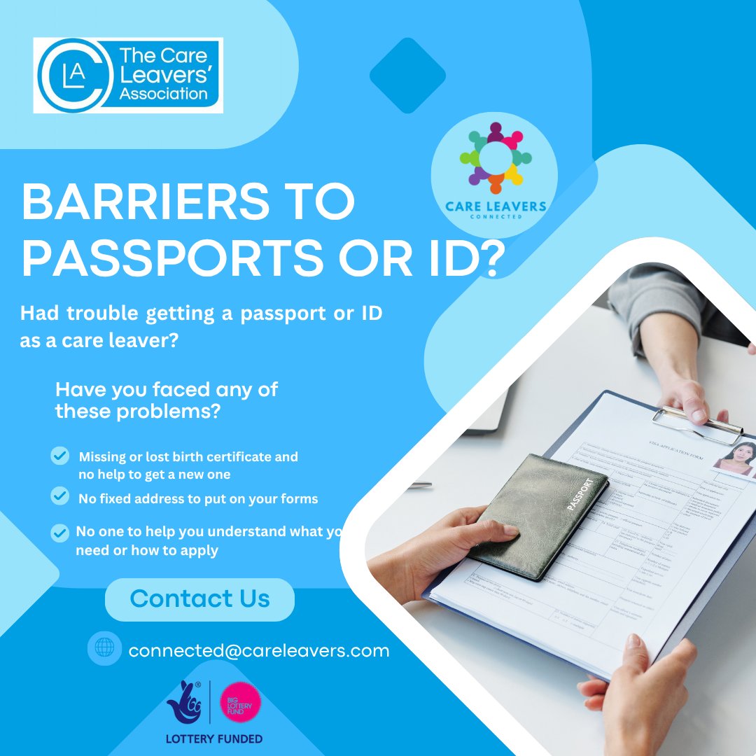 Care Leavers' Assoc (@careleavers) on Twitter photo Struggled to get ID or a passport as a care leaver?
We're working with <a href="/HM_Passport/">His Majesty’s Passport Office</a> to share your experiences. Costs, paperwork, lack of support — we want to hear it all.
📩 Email: connected@careleavers.com
Let’s improve access to ID.
#CareLeavers #AccessToID #PassportBarriers Struggled to get ID or a passport as a care leaver?
We're working with <a href="/HM_Passport/">His Majesty’s Passport Office</a> to share your experiences. Costs, paperwork, lack of support — we want to hear it all.
📩 Email: connected@careleavers.com
Let’s improve access to ID.
#CareLeavers #AccessToID #PassportBarriers