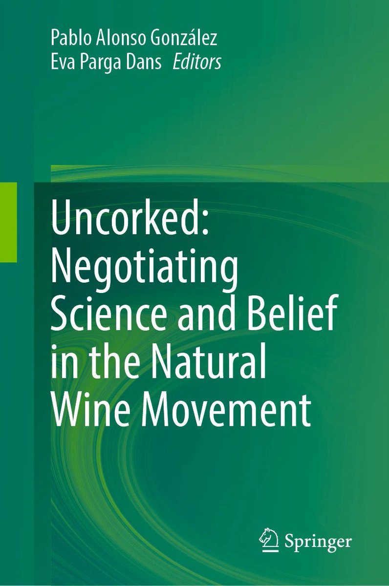 ipnacsic's tweet photo. Pablo Alonso González y @eva_parga (@socialpat_CSIC)  coordinan el libro 'Uncorked: Negotiating Science and Belief in the Natural Wine Movement' (@SpringerNature)
  
https://t.co/qqdPCelYEu

#vinonatural #naturalwine #terroir #enologia #viticulture #IPNA #wineregulation https://t.co/kR9FXxWw4Q