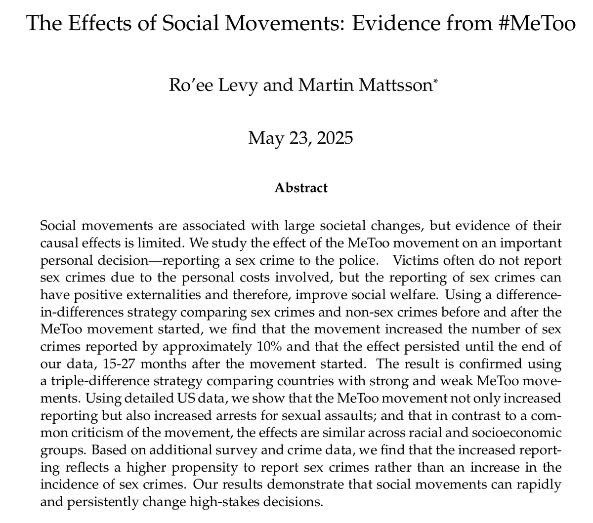 The #MeToo movement led to a 10% jump in sex crime reports and the effect lasted over 2 years.

✅ More reporting
✅ More arrests
❌ Not just more crimes
✅ Impact across race &amp; income

Social movements can change high-stakes behavior.