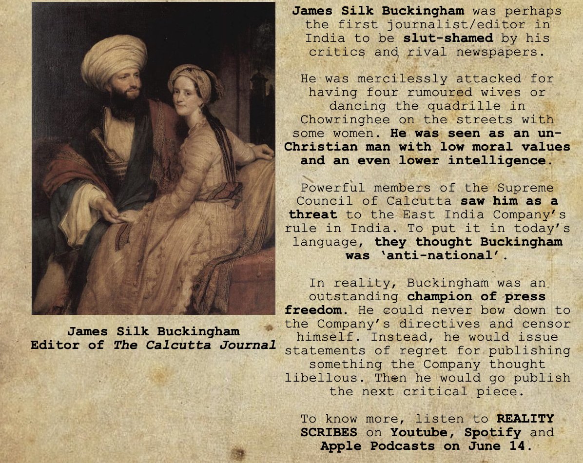 James Silk Buckingham, the editor of the Calcutta Journal was one of the first journalists in the history of Indian journalism to be slut shamed by rival newspapers. 
To know more listen to <a href="/RealityScribes/">Reality Scribes Podcast</a> on June 14.