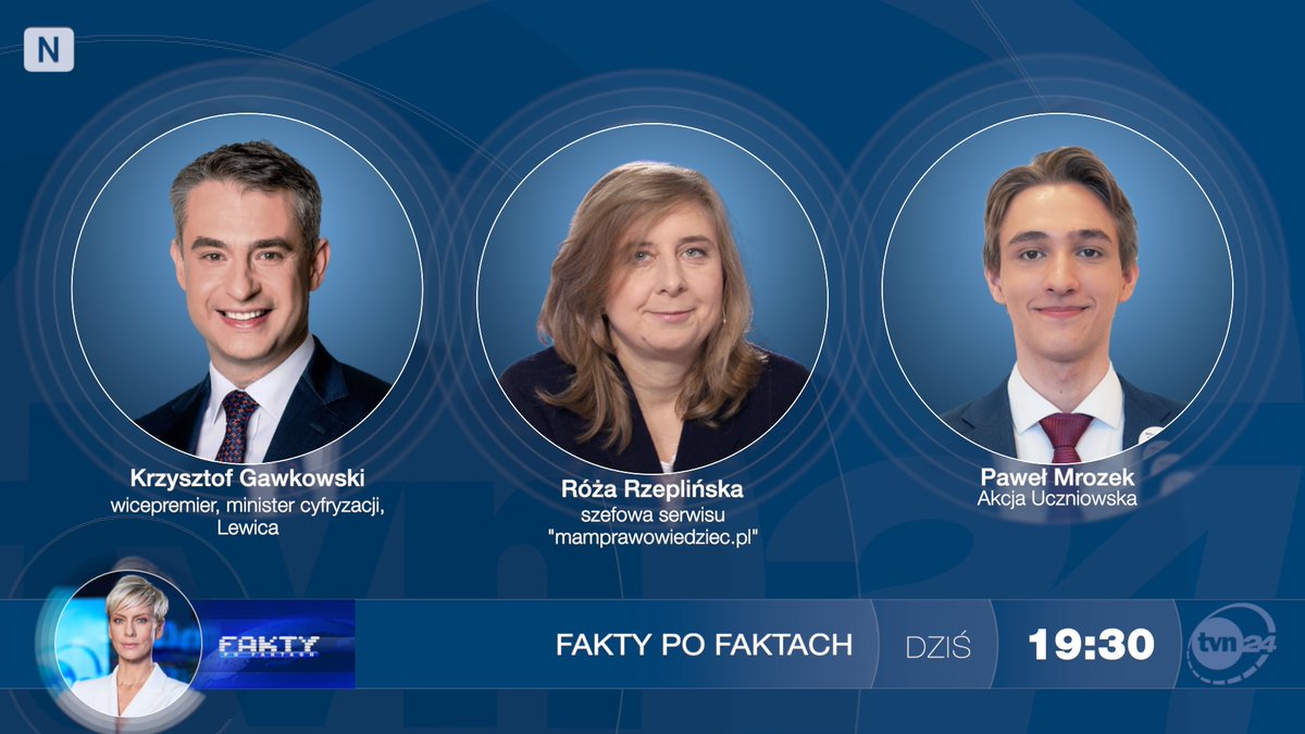 Fakty po Faktach (@faktypofaktach) on Twitter photo W dzisiejszych <a href="/faktypofaktach/">Fakty po Faktach</a> gośćmi Anity Werner będą: wicepremier <a href="/KGawkowski/">Krzysztof Gawkowski</a> z <a href="/__Lewica/">Lewica</a> oraz Róża Rzeplińska z <a href="/art_61/">MamPrawoWiedziec.pl</a> i Paweł Mrozek <a href="/pawel__mrozek/">Paweł Mrozek</a> z <a href="/akcjauczniowska/">Akcja Uczniowska</a>. Zapraszamy o godz. 19.30 do <a href="/tvn24/">tvn24</a>. W dzisiejszych <a href="/faktypofaktach/">Fakty po Faktach</a> gośćmi Anity Werner będą: wicepremier <a href="/KGawkowski/">Krzysztof Gawkowski</a> z <a href="/__Lewica/">Lewica</a> oraz Róża Rzeplińska z <a href="/art_61/">MamPrawoWiedziec.pl</a> i Paweł Mrozek <a href="/pawel__mrozek/">Paweł Mrozek</a> z <a href="/akcjauczniowska/">Akcja Uczniowska</a>. Zapraszamy o godz. 19.30 do <a href="/tvn24/">tvn24</a>.