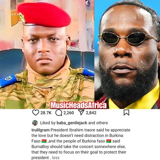 Allegedly President Traore reportedly cancels Burnaboy's concert in Burkina Faso, tells him to take his free show somewhere else