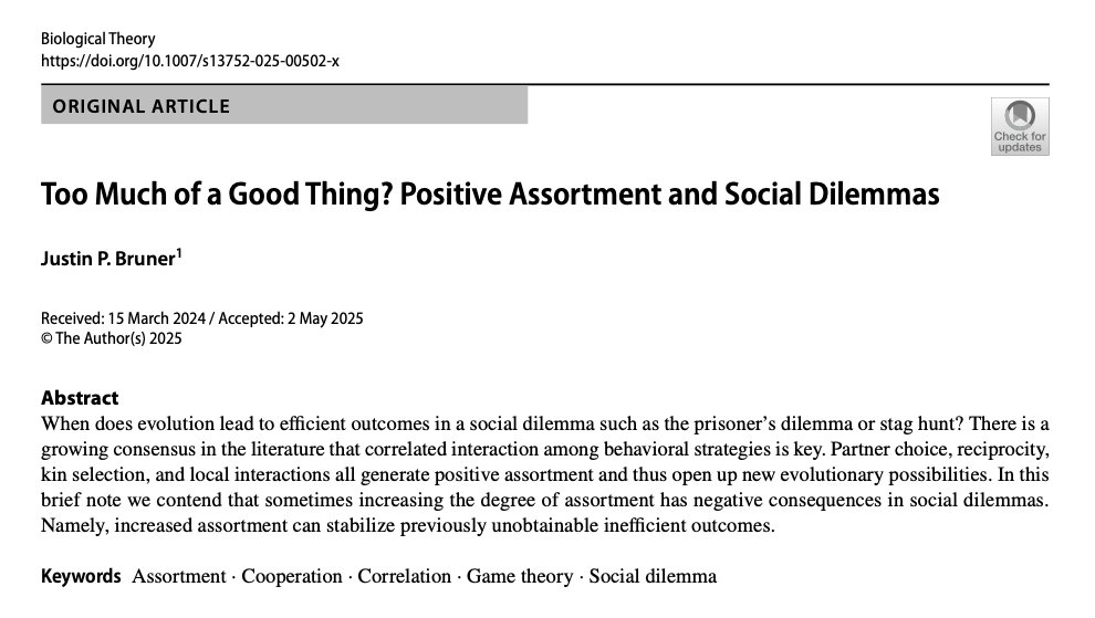 BiolTheory's tweet image. ➡️New article out⬅️
"Too Much of a Good Thing? Positive Assortment and Social Dilemmas"
by Justin Bruner
Open access: link.springer.com/article/10.100…