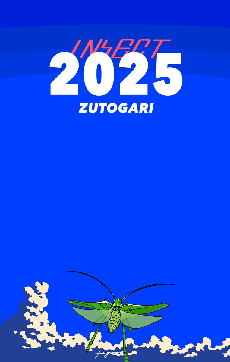 zutogari's tweet photo. INSECT 2025 https://t.co/o0BnFnFkXx