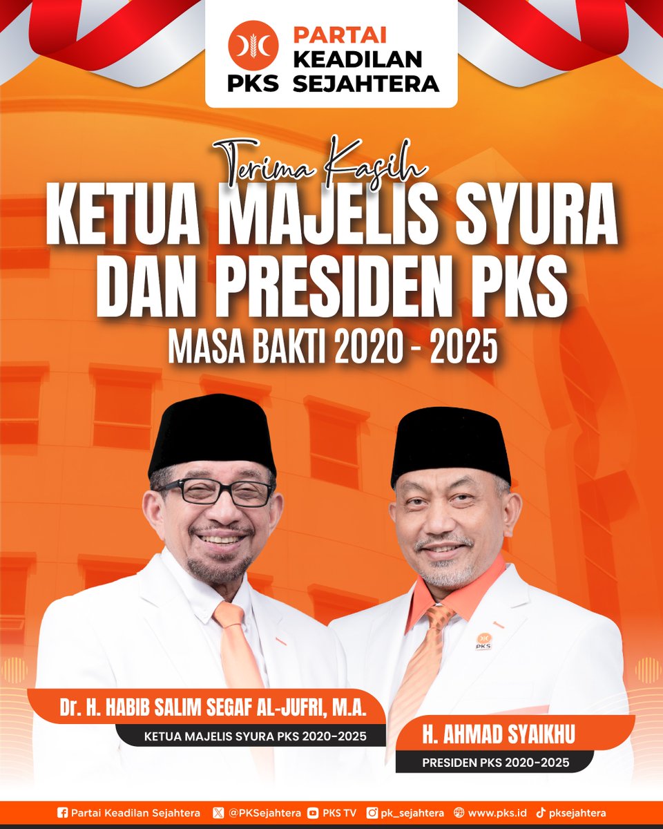 Keluarga besar Partai Keadilan Sejahtera mengucapkan Terima Kasih atas segala khidmat dan Bakti Ketua Majelis Syura dan Presiden PKS 2020-2025, yaitu Habibana <a href="/salimsegaf/">Salim Segaf al Jufri</a> dan Ustadz <a href="/syaikhu_ahmad/">Ahmad Syaikhu</a>  yang telah membawa Partai ini untuk terus konsisten mengabdi dan melayani negeri.