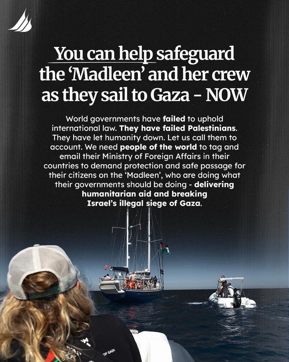 GazaFFlotilla's tweet image. After drones repeatedly hovered over the #Madleen last night, we need people of the world to help tag and email their foreign ministry. The volunteers aboard are delivering life-saving aid to Gaza. They are unarmed, carrying only food, medicine, and baby formula, and acting fully…