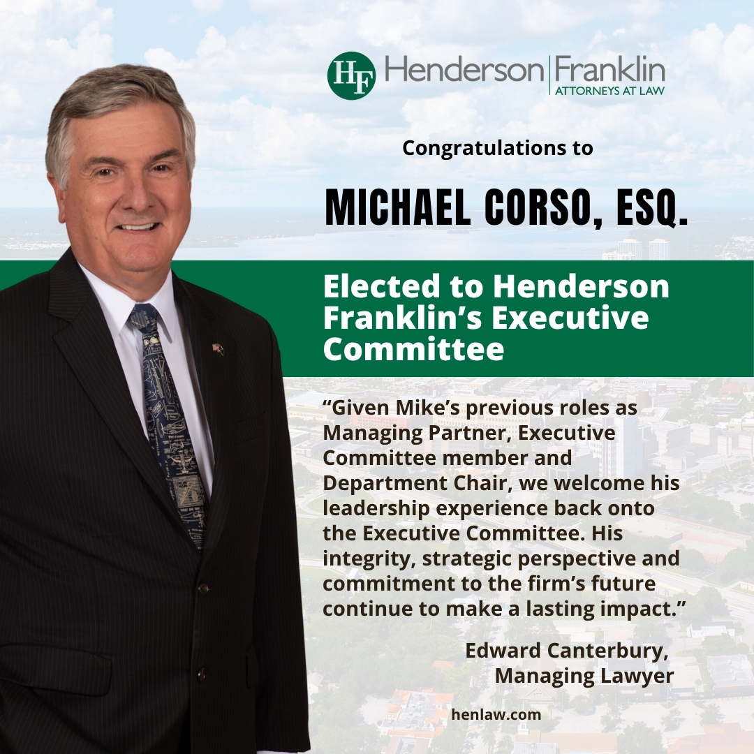 Henderson, Franklin, Starnes & Holt, P.A. (@henlawswfl) on Twitter photo Congratulations to stockholder Michael Corso on being elected to Henderson Franklin’s Executive Committee! A longtime leader and litigation attorney, he brings experience, strategy, and heart to everything he does.
henlaw.com/news-insights/…
#swfl #law #FL <a href="/PurdueAeroAstro/">PurdueAeroAstro</a> Congratulations to stockholder Michael Corso on being elected to Henderson Franklin’s Executive Committee! A longtime leader and litigation attorney, he brings experience, strategy, and heart to everything he does.
henlaw.com/news-insights/…
#swfl #law #FL <a href="/PurdueAeroAstro/">PurdueAeroAstro</a>