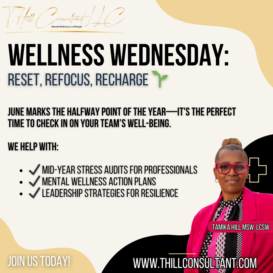 Tamika Hill (@thillconsultant) on Twitter photo Join us today!
π thillconsultant.com
π§ info@thillconsultant.com | π 773-322-5477
#MidYearWellness #ThillConsultant #WellnessWednesday #MentalHealthMatters #JuneReset Join us today!
π thillconsultant.com
π§ info@thillconsultant.com | π 773-322-5477
#MidYearWellness #ThillConsultant #WellnessWednesday #MentalHealthMatters #JuneReset