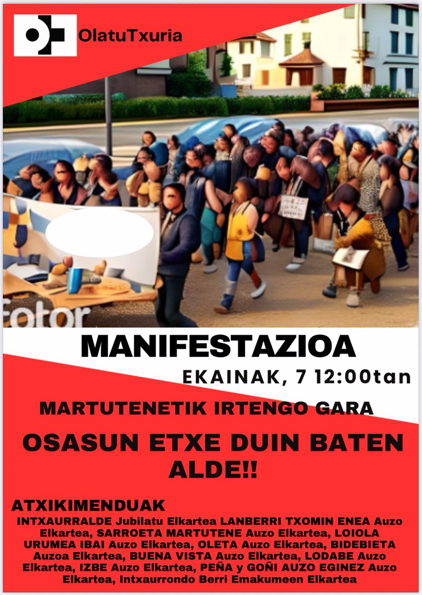‼️Adi/ Atencion‼️
🆘  Osasun etxe duin baten alde
‼️⚠️MANIFESTAZIOA‼️
📣 Manifestazioa 
📅 Ekainak 7 larunbata
🕢 12:00
📍 Martutenetik hasi eta Loil Txomin kaletan barne!! 
<a href="/Peio_Godoy/">PEIO💙🤍</a> <a href="/Nirekatu/">Josemari</a> 
<a href="/donosti_tik/">Donostitik</a> <a href="/berria/">Berria.eus</a> <a href="/naiz_info/">naiz:</a> <a href="/gipuzkoagaur/">GipuzkoaGaur</a> <a href="/SilviaDdeDiego/">Silvia D. de Diego</a> @eitbNoticias <a href="/NotGip/">Noticias de Gipuzkoa</a>