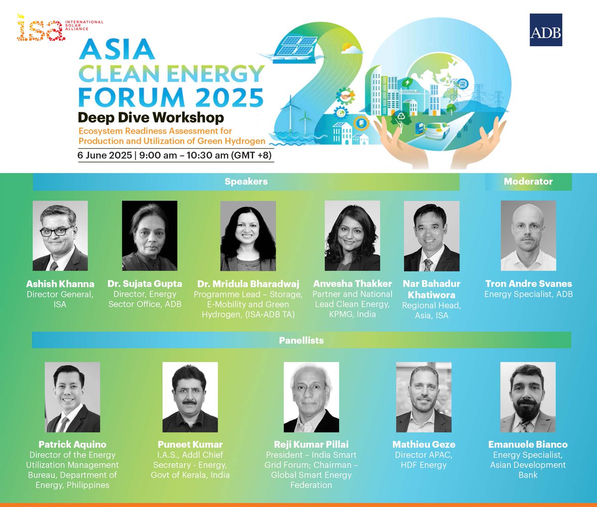 International Solar Alliance (@isolaralliance) on Twitter photo Speaker Line-up | ACEF 2025 – ISA - ADB Deep Dive Workshop
Ecosystem Readiness Assessment for Production and Utilization of Green Hydrogen
We're proud to showcase a powerful line-up of leaders and experts joining the ISA - ADB Deep Dive Workshop at the <a href="/ACEF_Forum/">Asia Clean Energy Forum</a> 2025. These Speaker Line-up | ACEF 2025 – ISA - ADB Deep Dive Workshop
Ecosystem Readiness Assessment for Production and Utilization of Green Hydrogen
We're proud to showcase a powerful line-up of leaders and experts joining the ISA - ADB Deep Dive Workshop at the <a href="/ACEF_Forum/">Asia Clean Energy Forum</a> 2025. These