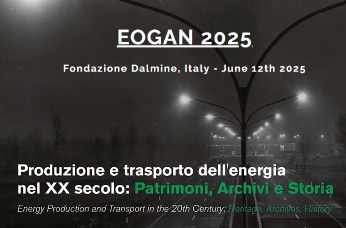 You are invited to the <a href="/EoganNetwork/">EOGAN</a> meeting 2025, focused on Energy production and transport in the 20th Century: Heritage, archives, history. It will take place on 12 June 2025 at Fondazione Dalmine, Italy.

Read here for details on the programme: archivesportaleurope.net/blog/eogan-mee…