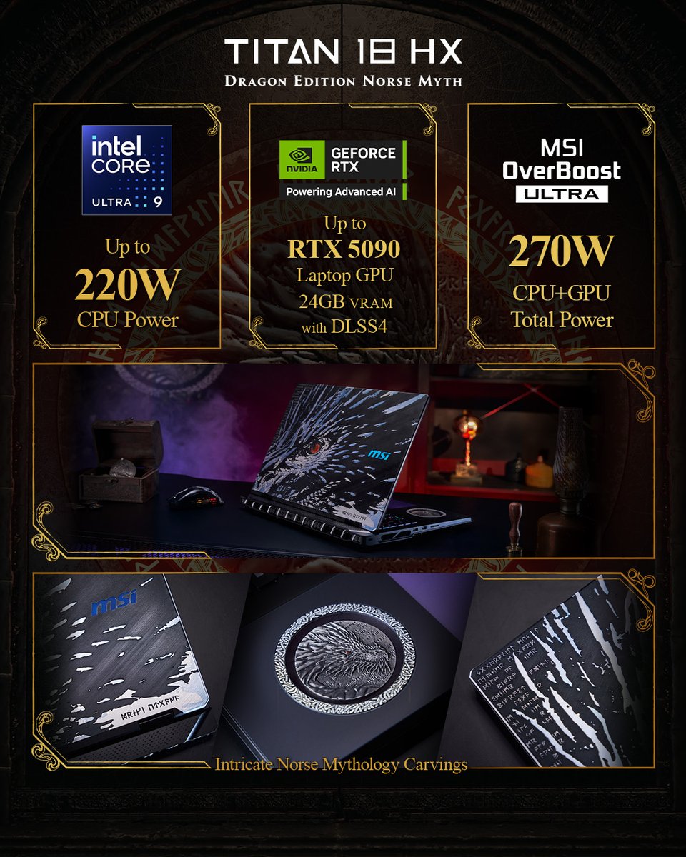 İşte karşınızda kudretli Titan 18 HX Dragon Edition Norse Myth, gerçek bir koleksiyon eseri, ustalıkla işlenmiş ve gücüyle hükmeden bir başyapıt!

#Gaminglaptop #MSITitan #DragonEdition #RTX50 #Intel