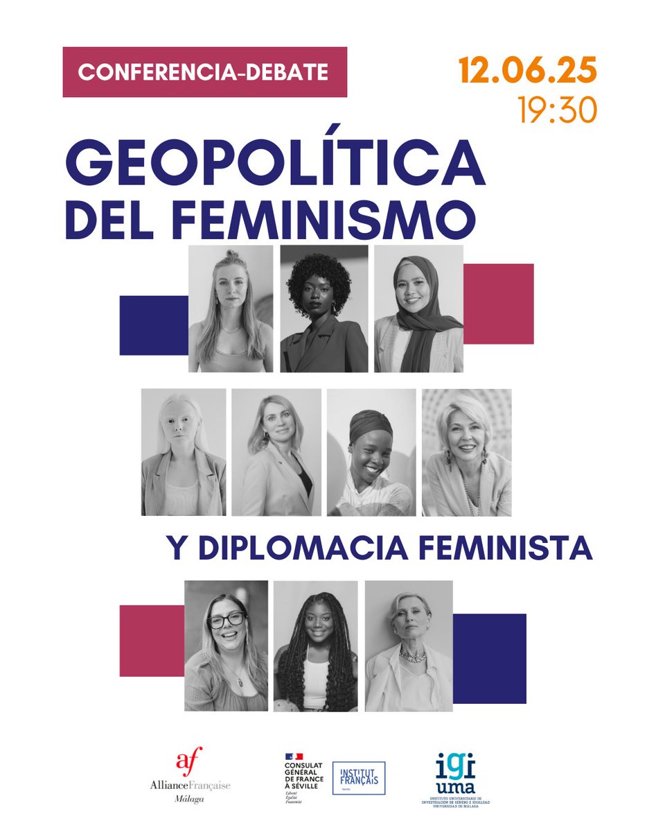 AFMalaga's tweet photo. Conferencia-debate: Geopolítica del feminismo y diplomacia feminista
📆 Jueves 12 de junio 2025
🕣 19h30
📌 Alianza Francesa de Málaga - Calle Canales 11
🎟 Entrada libre hasta completar aforo
Con la colaboración de @IFsevilla  y @IGIUMAoficial https://t.co/v7HfbwnAvM