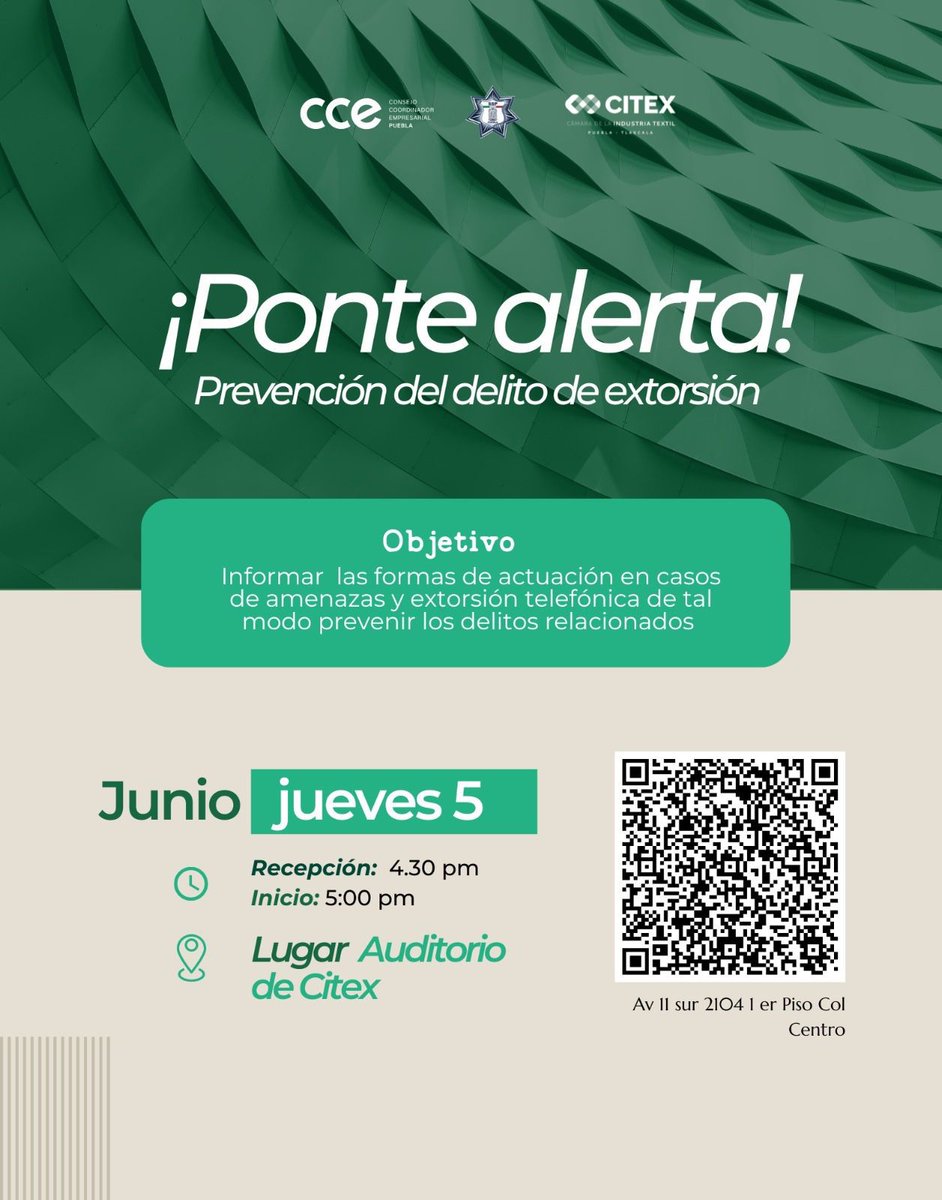 📢 *¡Recordatorio importante!*

El CCE Puebla invita al curso “¡*Ponte alerta! Prevención del delito de extorsión*”, un espacio para conocer cómo actuar ante amenazas y extorsión telefónica, y así prevenir riesgos dentro de nuestras empresas.

🗓 Jueves 5 de junio
📍 Auditorio de