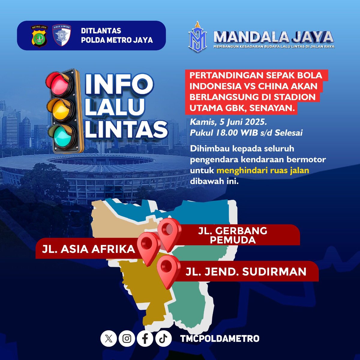 TMCPoldaMetro's tweet photo. PENGUMUMAN 📢
 
Untuk Sobat Lantas dan warga-wargi yang besok mau nonton Indonesia vs China, harap simak info di atas ya!
 
Selalu utamakan keselamatan dan ketertiban ya, Sobat Lantas!
 
 #InfoLaluLintas #TMCPoldaMetroJaya https://t.co/utDbif9vON