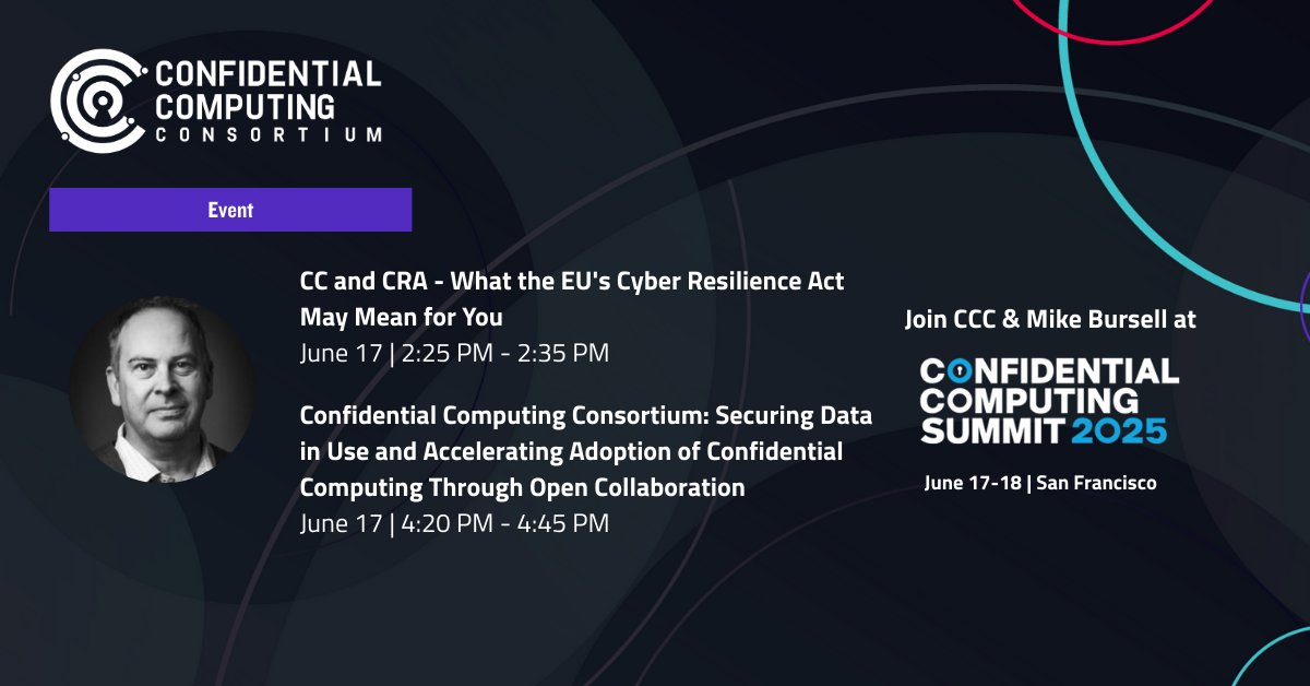 ConfidentialC2's tweet image. Join us at the #ConfidentialComputing Summit 2025 as Mike Bursell, Executive Director of the #CCC, takes the stage to explore two of the most pressing topics in secure AI and infrastructure. 

Learn more &amp;amp; register: hubs.la/Q03p7FBk0