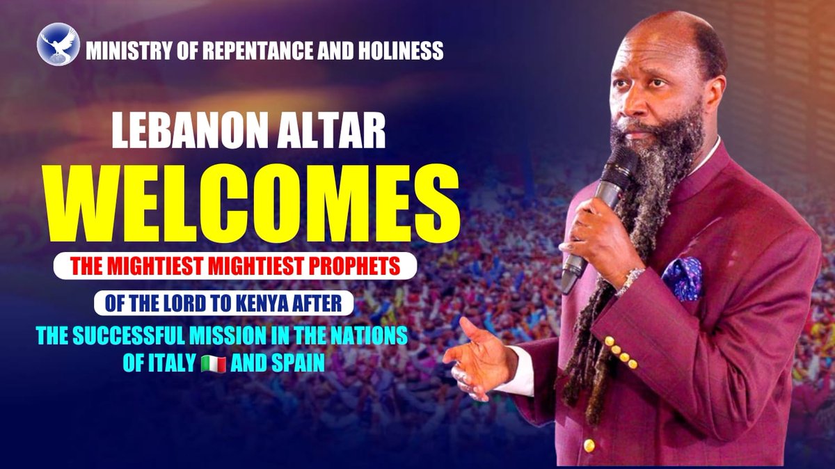 LEBANON ALTAR  HUMBLY WELCOMES  THE MIGHTIEST MIGHTIEST PROPHETS OF JEHOVAH YAHWEH HASHEM BACK TO KENYA 🇰🇪 
AFTER A VERY POWERFUL AND MOST SUCCESSFUL MISSION OF THE LORD IN THE NATION OF  ITALY 🇮🇹 AND SPAIN🇪🇸
#ItalySpainMission